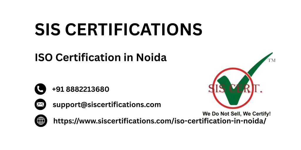 SIS Certifications: Your Reliable ISO Certification Partner in&nbsp;Noida